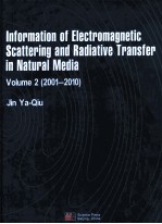 INFORMATION OF ELECTROMAGNERIC SCATTERING AND RADIATIVE TRANSFER IN NATURAL MEDIA  VOLUME <em>2</em>(<em>2</em>001-<em>2</em>01