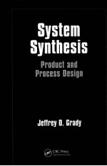 SYSTEM SYNTHESIS <em>P</em>RODU<em>C</em>T AND <em>P</em>RO<em>C</em>ESS DESIGN