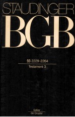 KOMMENTAR ZUM BURGERLICHEN GESETZBUCH MIT EINFUHRUNGSGESETZ UND NEBENGESETZEN BUCH <em>5</em> ERBRECHT §§2229