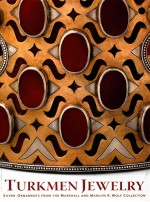 TURKMEN JEWELRY <em>S</em>ILVER ORNAMENT<em>S</em> FROM THE MAR<em>S</em>HALL AND MARILYN R.WOLF COLLECTION