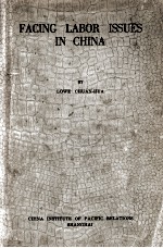 FAC<em>IN</em>G LABOR <em>ISSUES</em> <em>IN</em> CH<em>IN</em>A