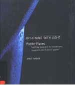 <em>DESIGN</em>ING WITH LIGHT  Public Places
