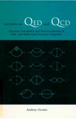 LECTURE<em>S</em> ON QUE AND QCD PRACTICAL CALCULATION AND RENORMALIZATION <em>OF</em> ONE-AND MULTI-LOOP FEYNMAN DIAG