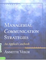 Managerial communication strategies:an <em>applied</em> casebook
