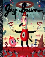 GARY BASEMAN THE DOOR <em>IS</em> ALWAYS OPEN