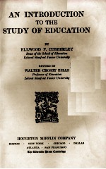 A<em>N </em>I<em>NT</em>RODUCTIO<em>N </em>TO THE STUDY OF EDUCATION