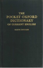 THE POCKET OXFORD DICTIONARY OF CURRENT ENGLISH  <em>袖珍</em>牛津辞典