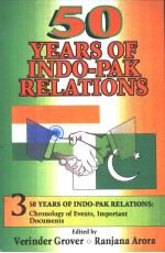 50 YEARS OF INDO-PAK RELATIONS:<em>3</em> CHRONOLOGY OF EVENTS