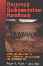 RESERVOIR SEDIMENTATION HANDBOOK  <em>DESIGN</em> AND MANAGEMENT OF DAMS