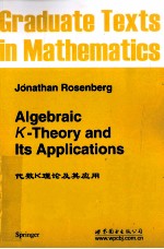 Algebraic K-<em>Theory</em> and Its <em>Applications</em>