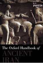 <em>The</em> Oxford <em>Handbook</em> <em>of</em> Ancient Iran