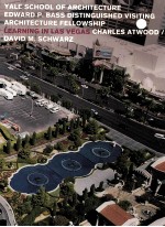 YALE SCHOOL OF ARCHITECTURE EDWARD P.BASS DISTINGUISHED VISITING ARCHITECTURE FELLOWSHIP <em>LEARNING</em> IN