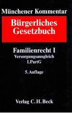 MUNCHENER KOMMENTAR ZUM BURGERLICHEN GESETZBUCH BAND7/2.HALBBAND FAMILIEN<em>RECH</em>T I S 1587 NF VERSORGUN