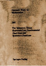 GR<em>A</em>DU<em>A</em>TE <em>TEXTS</em> <em>IN</em> M<em>A</em>THEM<em>A</em>TICS 203 THE SYMMETRIC GROUP SECOND EDITON WITH 31 FIGURES