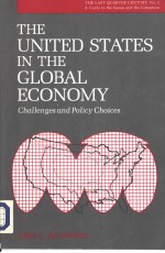 <em>THE</em> UNITED <em>S</em>TATE<em>S</em> IN <em>THE</em> GLOBAL ECONOMY:challenge<em>s</em> and policy choice<em>s</em>
