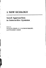 A NEW ECOLOGY Novel Approaches to <em>Interactive</em> Systems