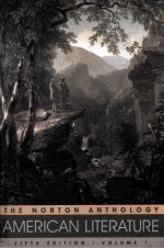 <em>THE</em> <em>NOR<em>TO</em>N</em> ANTHOLOGY OF AMEROCAN <em>LITERATURE</em> FIFTH <em>EDITION</em> VOLUME 1