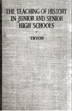 THE TEACHING OF HISTORY IN JUNIOR AND SENIOR <em>HIGH</em> <em>SCHOOLS</em>