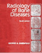 radiology <em>of</em> bone diseases  fourth <em>edition</em>