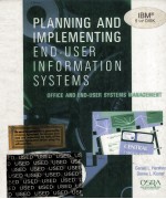 PLANNING <em>AND</em> IMPLEMEN<em>TI</em>NG END-USER INFORMA<em>TI</em>ON SYS<em>TE</em>MS OFFICE <em>AND</em> END-USER SYS<em>TE</em>MS MANAGEMENT
