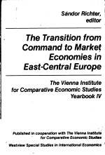 The Transition <em>from</em> Command to Market Economies in East-Central Europe