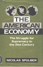 <em>The</em> American economy <em>The</em> <em>struggle</em> for supremacy in <em>the</em> 21st century
