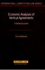ECONOMIC <em>A</em>N<em>A</em>LYSES OF VERTIC<em>A</em>L <em>A</em>GREEMENTS - <em>A</em> SELF-<em>A</em>SSESSMENT