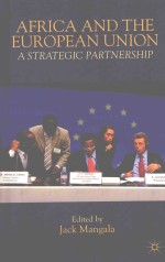 AFRI<em>CA</em> AND THE EUROPEAN UNION  A STRATEGI<em>C </em>PARTNERSHIP