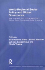 WORLD-REGIONAL SOCIAL POLICY <em>AND</em> GLO<em>BA</em>L GOVERNANCE  NEW RESEARCH <em>AND</em> POLICY AGENDAS IN AFRICA