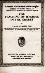 THE TEACH<em>IN</em>G <em>OF</em> HYGIENE <em>IN</em> THE GRADES