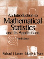 AN <em>INTRODUCTION</em> <em>TO</em> MA<em>THE</em>MATICAL STATISTICS AND ITS APPLICATIONS <em>THIRD</em> <em>EDITION</em>