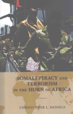 Somali Piracy and Terrorism <em>in</em> the Horn <em>of</em> Africa