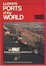 <em>LLOYD</em>’S Ports of the World 1985