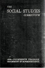 THE SOCIAL STUDIES <em>CURRICULUM</em> FOURTEENTH YEARBOOK