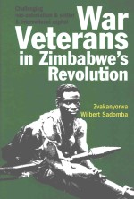 WAR V<em>ET</em><em>ER</em>ANS IN ZIMBABW<em>E</em>S R<em>EV</em>OLUTION