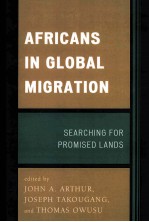 AF<em>R</em>ICANS IN GLOBAL MIG<em>R</em>ATION  SEA<em>R</em>CHING FO<em>R</em> P<em>R</em>OMISED LANDS