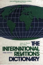 <em>THE</em> INTERNATIONAL RELATION<em>S</em> DICTIONARY