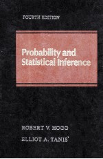 PROBABILITY AND STATISTICAL INFERENCE <em>FOURTH</em> EDI<em>TO</em>N