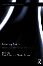 SECURING <em>A</em>FRIC<em>A</em>  LOC<em>A</em>L CRISES <em>A</em>ND FOREIGN INTERVENTIONS