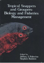 Tropical Snappers <em>and</em> Groupers Biology <em>and</em> Fisheries Management