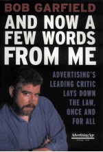 <em>A</em>ND <em>NOW</em> <em>A</em> FEW WORDS FROM ME