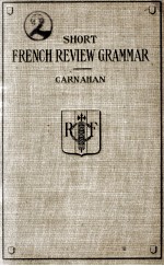 SHORT FRENCH REVIEW <em>G</em>RAMMAR AND COMPOSITION BOOK