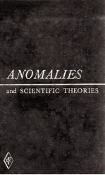 ANOMALIES AND S<em>CI</em>ENTIFI<em>C </em>THORIES NEW <em>CO</em>LLEGE