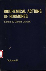 Biochemical Actions <em>of</em> Hormones <em>VOLUME</em> Ⅲ