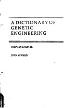 <em>A</em> DICTION<em>A</em>RY <em>OF</em> GENETIC ENGINEERING