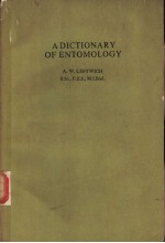 <em>A</em> DICTION<em>A</em>RY <em>OF</em> ENTOMOLOGY