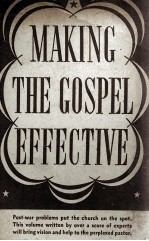 MA<em>KI</em>NG THE GOSPEL EFFECTIVE