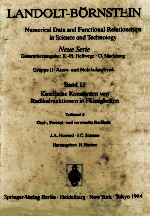 LANDOLT-BORNSTEIN <em>GR</em>OUPPE II:ATOM-UND MOLEKULARP<em>HY</em>SIK VOLUME 13 RADICAL REACTION RATES IN LIQUIDS
