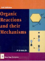 ORGANIC REACTIONS <em>AND</em> <em>THEIR</em> MECHANISMS <em>THIRD</em> <em>EDITION</em>
