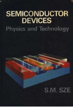 SEMICONDUCTOR DEVICES: <em>Physics</em> and <em>Technology</em>